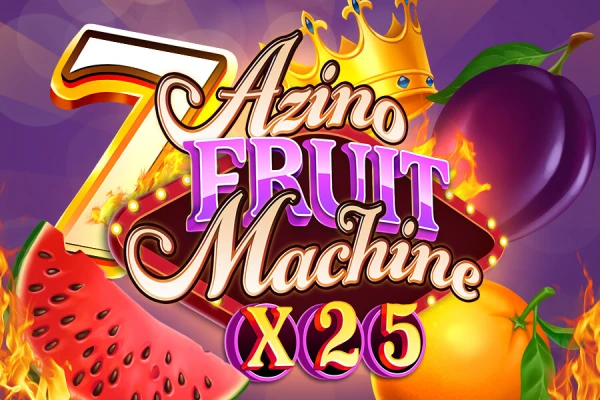 Azino Fruit Machine x25